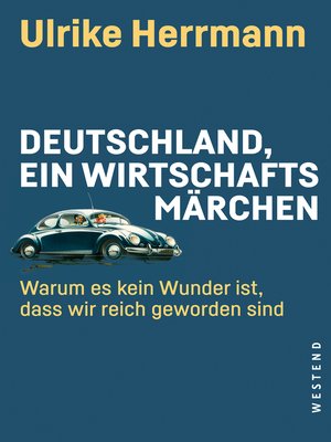cover image of Deutschland, ein Wirtschaftsmärchen